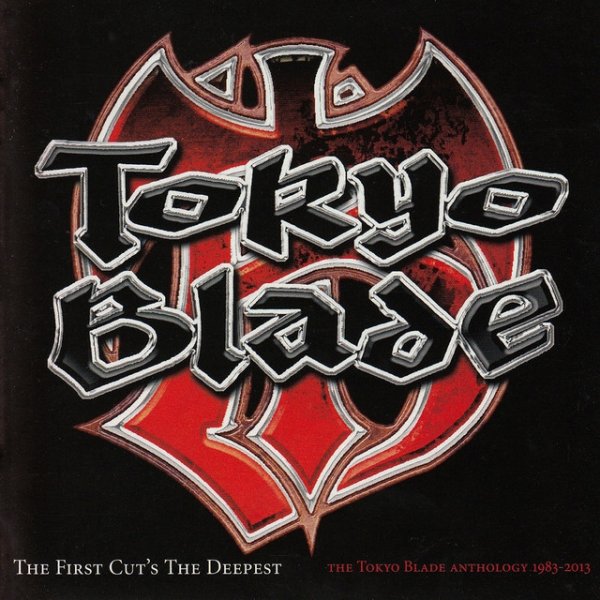 Tokyo Blade The First Cut's the Deepest, 2013