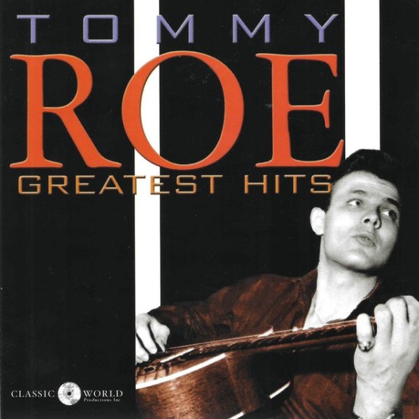 Tommy Roe Greatest Hits, 2002