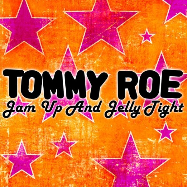 Album Tommy Roe - Jam Up and Jelly Tight
