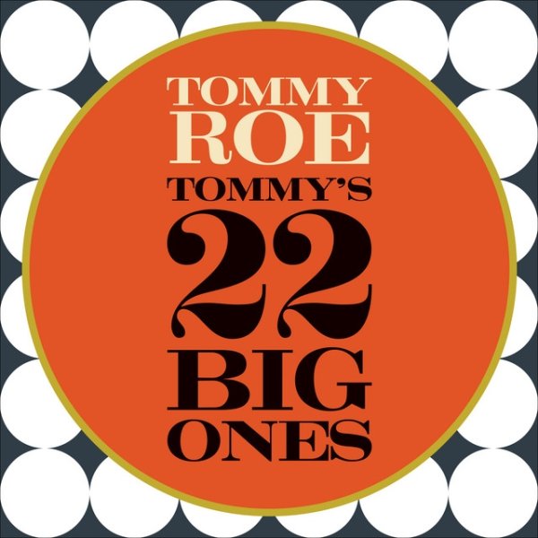 Tommy Roe Tommy's 22 Big Ones, 2001