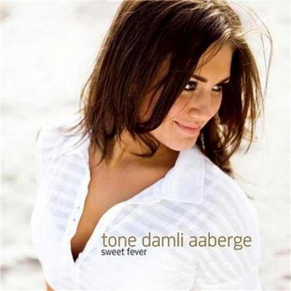Album Tone Damli Aaberge - Sweet Fever
