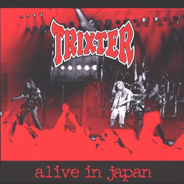Album Trixter - Alive in Japan