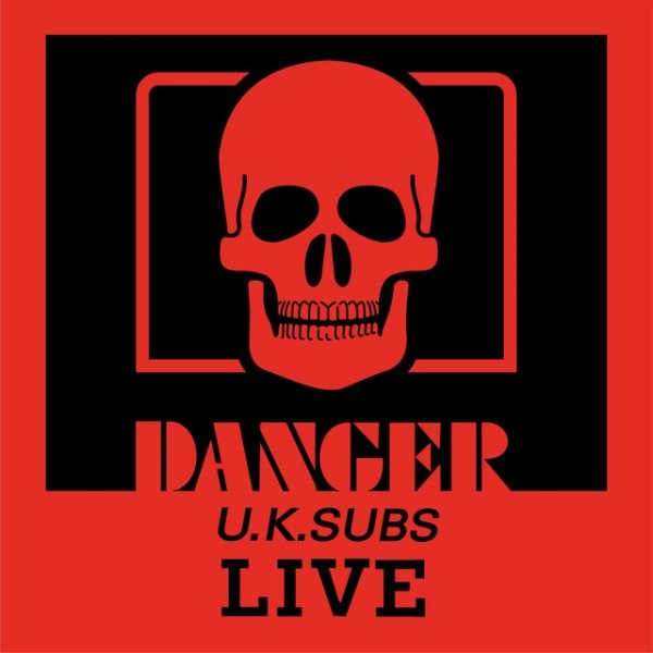 Album UK Subs - Danger: The Chaos Tape