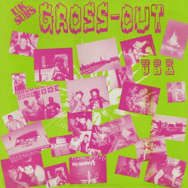 UK Subs Gross-Out USA, 1985