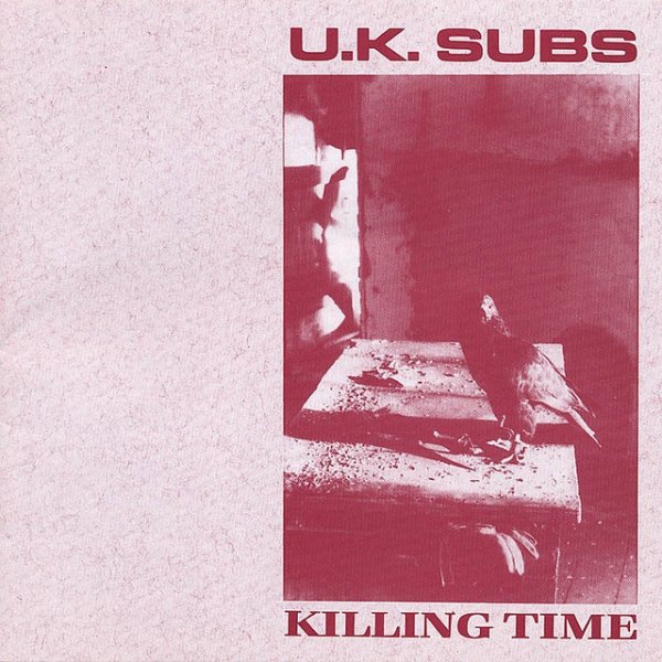 UK Subs Killing Time, 1988