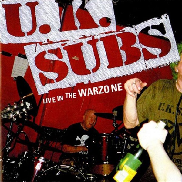 Album UK Subs - Live In The Warzone