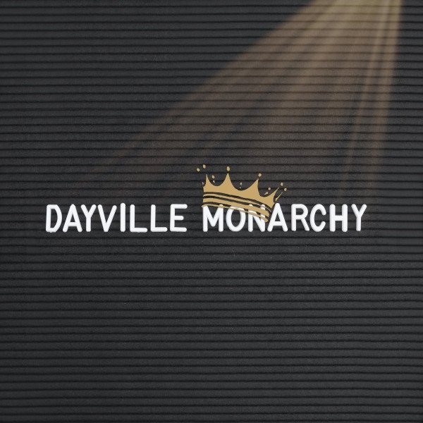 Dayville Monarchy - album
