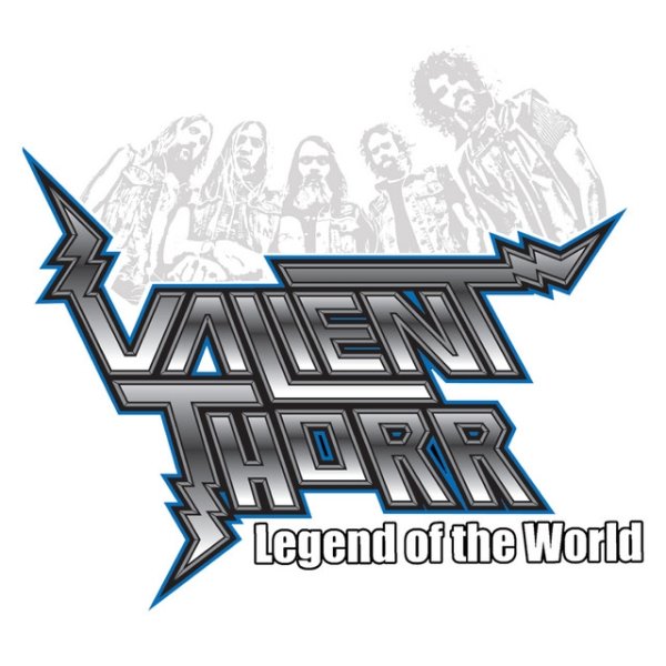 Album Valient Thorr - Legend Of The World