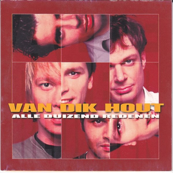 Album Van Dik Hout - Alle Duizend Redenen