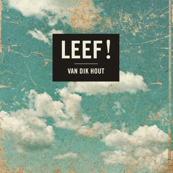 Album Van Dik Hout - Leef!