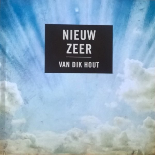 Album Van Dik Hout - Nieuw Zeer