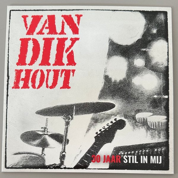 Van Dik Hout Stil In Mij (30 Jaar), 2024