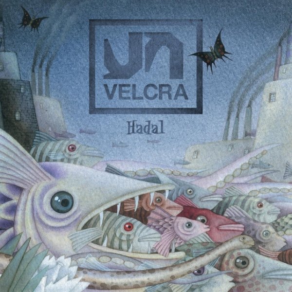 Album Velcra - Hadal