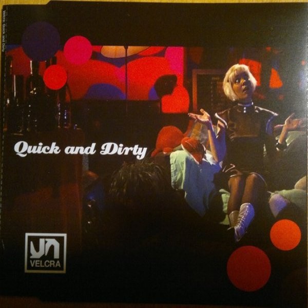 Album Velcra - Quick And Dirty