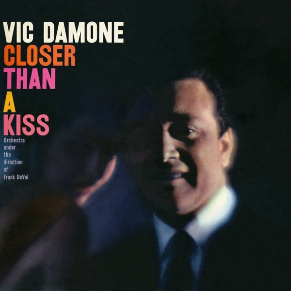 Album Vic Damone - Closer Than A Kiss