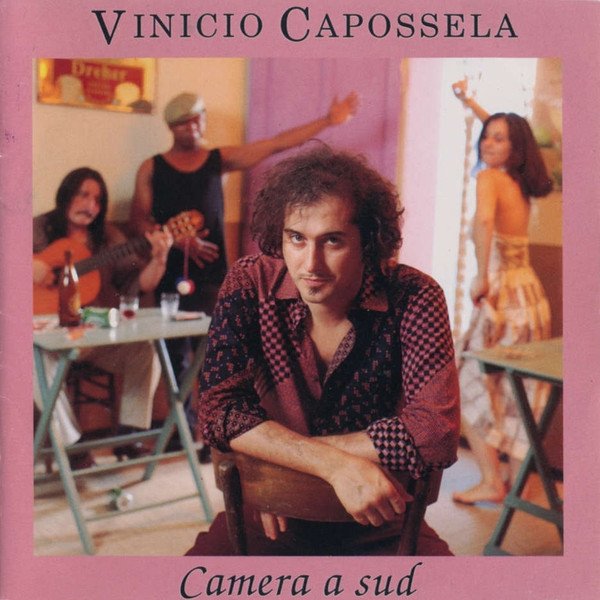 Album Vinicio Capossela - Camera A Sud
