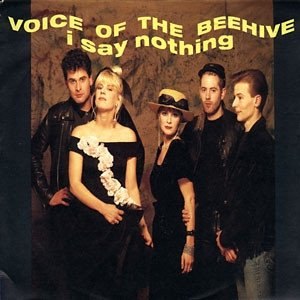 Album Voice Of The Beehive - I Say Nothing