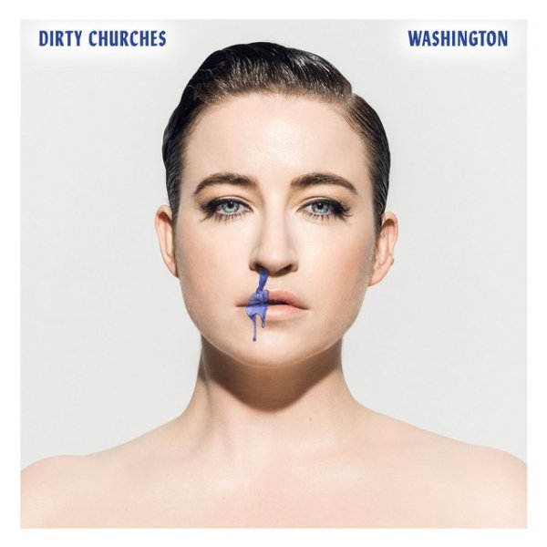 Album Washington - Dirty Churches