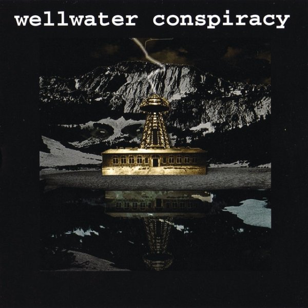 Album Wellwater Conspiracy - Brotherhood Of Electric