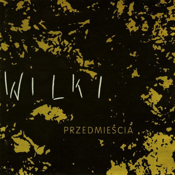 Album Wilki - Przedmieścia