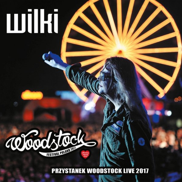 Wilki Live Przystanek Woodstock 2017 - album