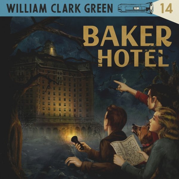 Album William Clark Green - Baker Hotel
