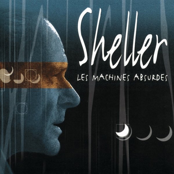 Album William Sheller - Les Machines Absurdes