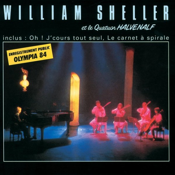 Album William Sheller - Olympia 1984