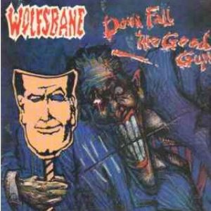 Wolfsbane Down Fall The Good Guys, 1991