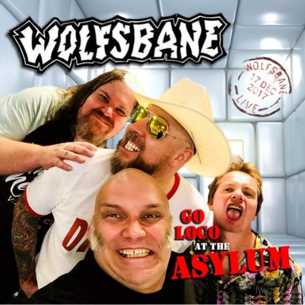 Wolfsbane Go Loco At The Asylum, 2018
