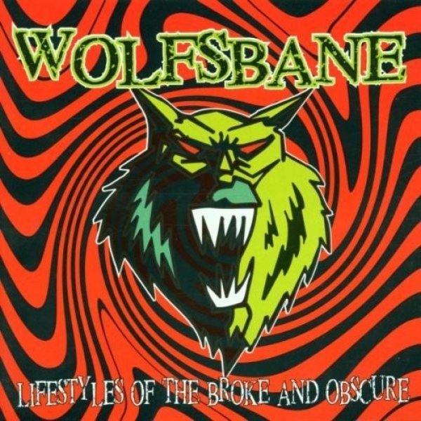 Album Wolfsbane - Lifestyles Of The Broke And Obscure