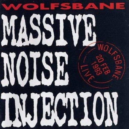 Album Wolfsbane - Massive Noise Injection