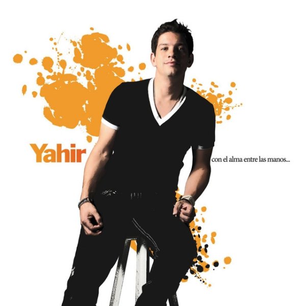 Album Yahir - Con El Alma Entre Las Manos