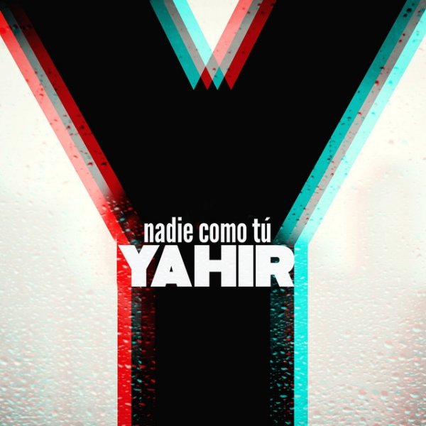 Album Yahir - Nadie Como Tú