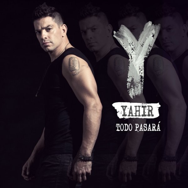Album Yahir - Todo Pasará