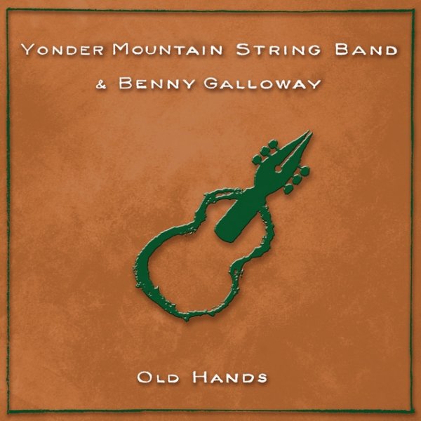 Album Yonder Mountain String Band - Old Hands