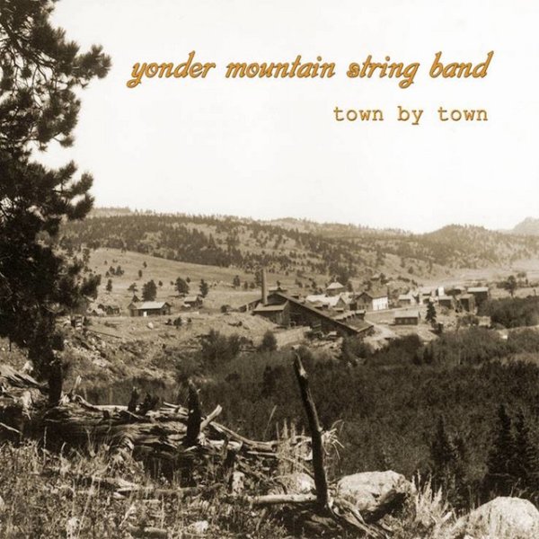 Album Yonder Mountain String Band - Town by Town