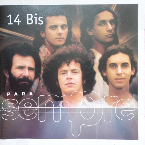 Album Para Sempre - 14 Bis