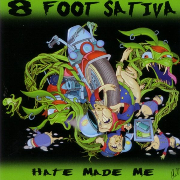 Album 8 Foot Sativa - Hate Made Me
