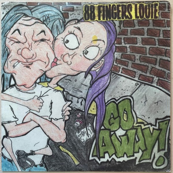 Album 88 Fingers Louie - Go Away!