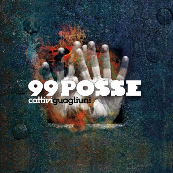 Album 99 Posse - Cattivi guagliuni