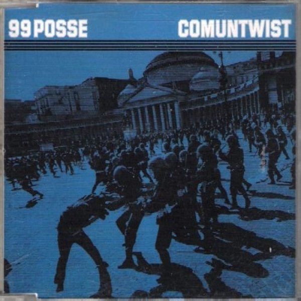 Album 99 Posse - Comuntwist