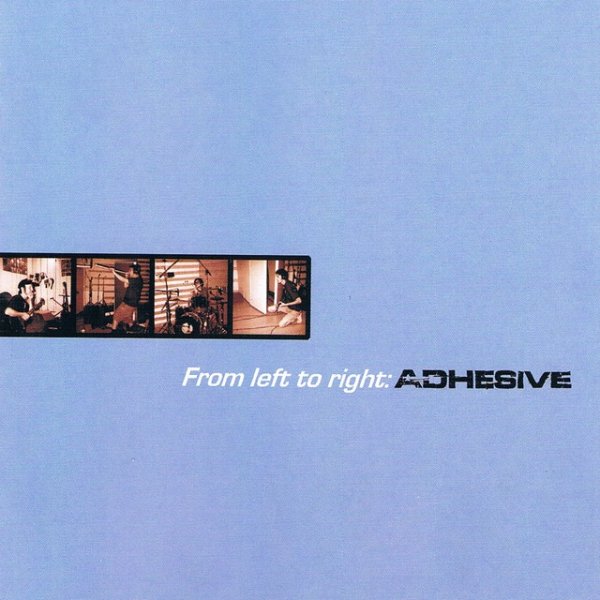 Adhesive From Left to Right, 1998