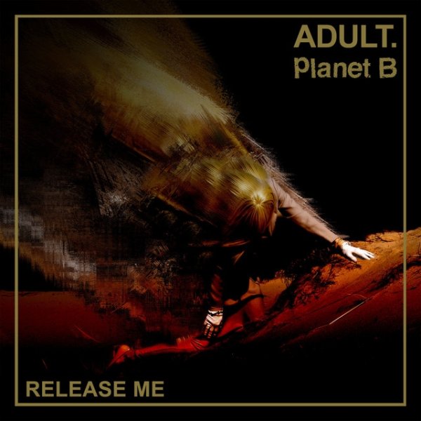 Album Release Me - ADULT.