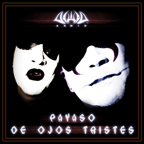 Album Akwid - Payaso De Ojos Tristes