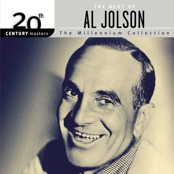 Album Al Jolson - 20th Century Masters - The Millennium Collection: The Best of Al Jolson