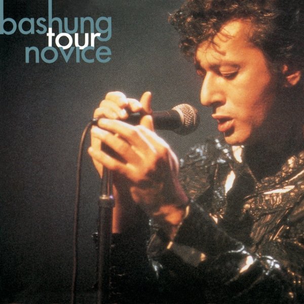 Album Alain Bashung - Tour Novice 92