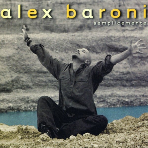 Album Alex Baroni - Semplicemente