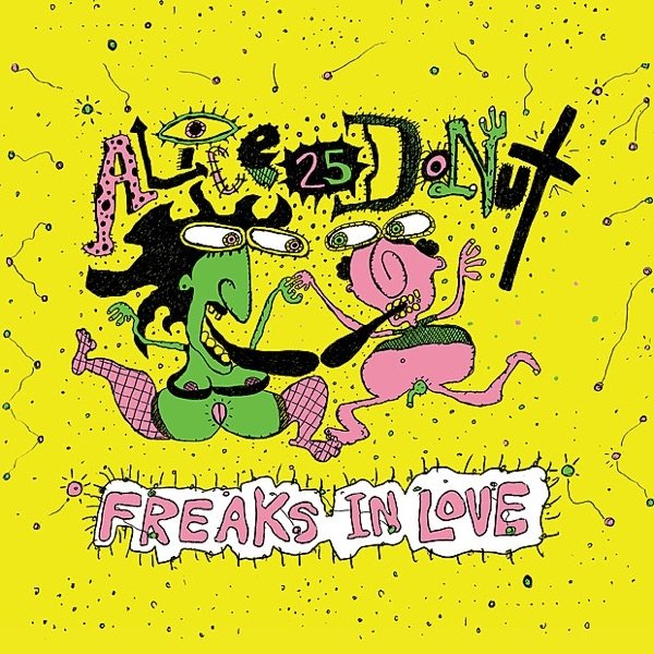 Album Alice Donut - Freaks in Love