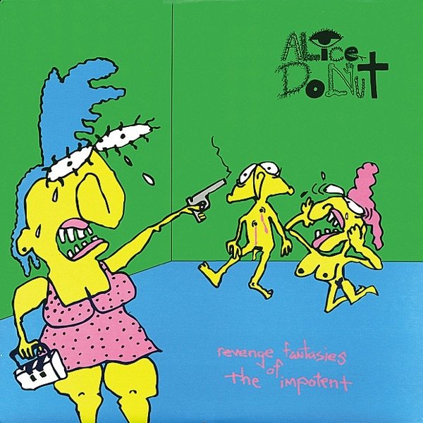 Album Alice Donut - Revenge Fantasies of the Impotent